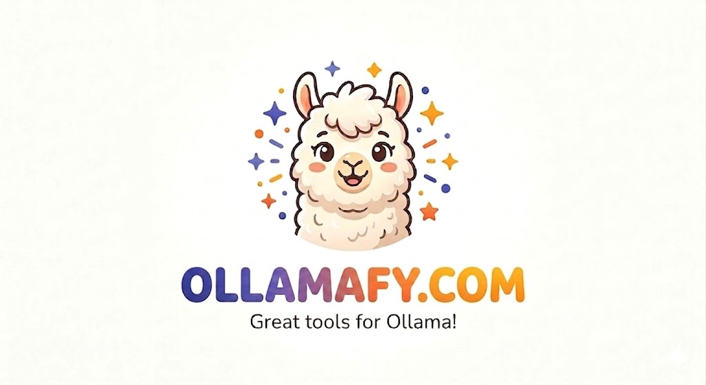 Ollamafy — Great tools for Ollama